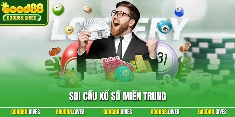 Soi Cầu Xổ Số Miền Trung| Cập nhật từ chuyên gia tại GOOD88